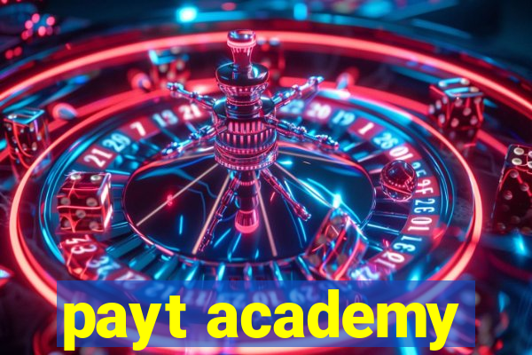 payt academy